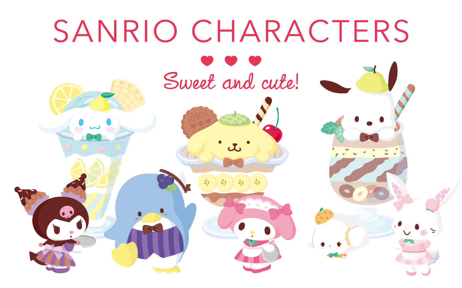 SANRIO CHARACTERS Sweet and Cute!